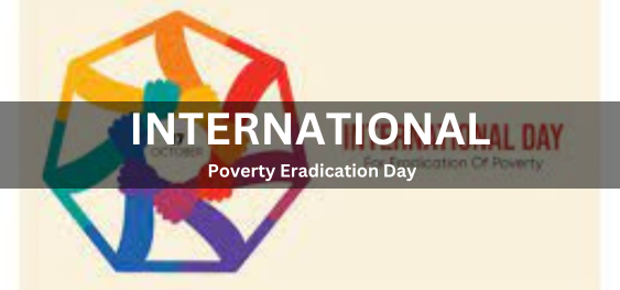 International Poverty Eradication Day[अंतर्राष्ट्रीय गरीबी उन्मूलन दिवस ]